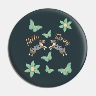 Hello Spring with Blue Merle Australian Shepherd Dog, Flowers and Butterflies Pin