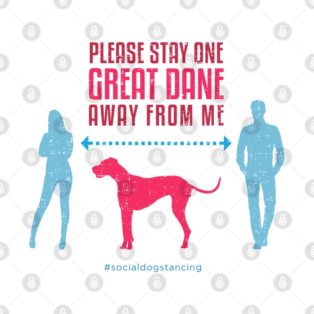 Great Dane Social Distancing Guide by Rumble Dog Tees