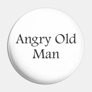 Angry Old Man Pin