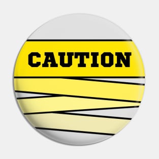 Caution Pin