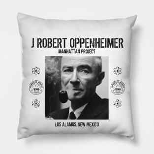 J Robert Oppenheimer - Los Alamos, New Mexico Pillow