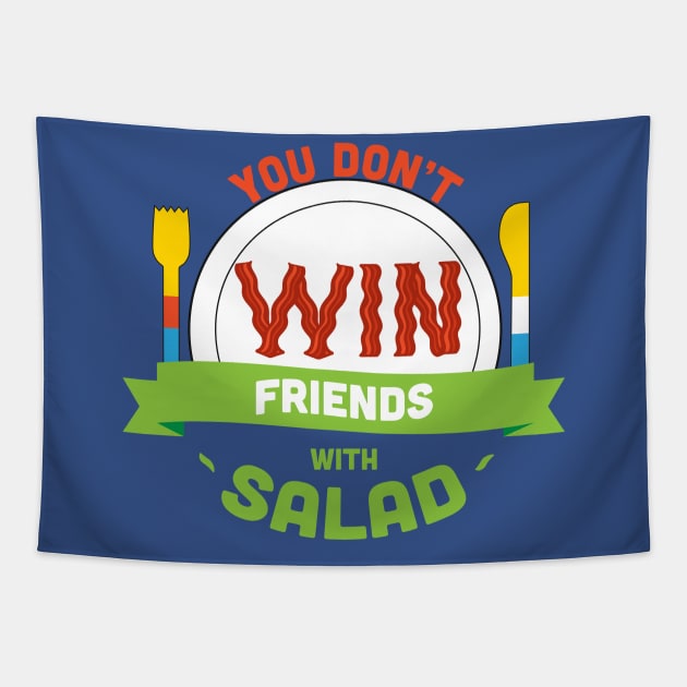 You Don't Win Friends With Salad Tapestry by El buen Gio