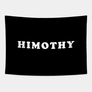 Himothy Tapestry