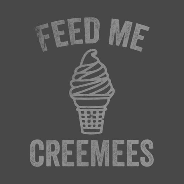 Feed Me Creemees by Hamza Froug