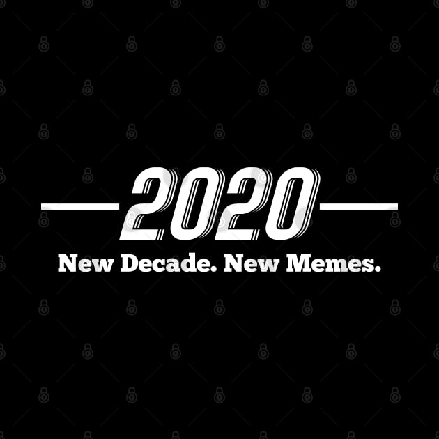 2020 New Year, New Decade, New Memes by renzkarlo