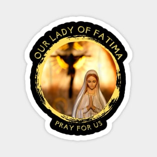 Our Lady of Fatima Rosary Prayer Holy Blessed Mary Catholic Magnet