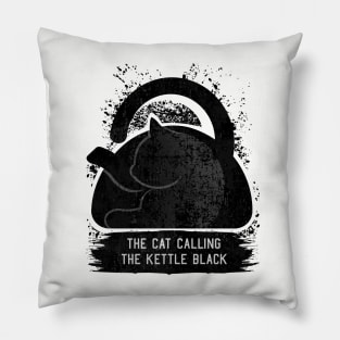 THE CAT CALLING THE KETTLE BLACK Pillow