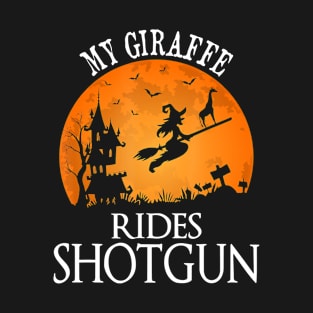 Giraffe Rides Shotgun Animal Lover Halloween Party T-Shirt