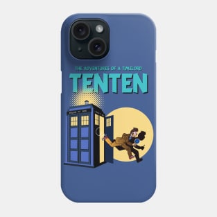 TENTEN THE ADVENTURES OF A TIMELORD Phone Case