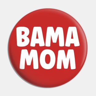 Bama Mom Pin