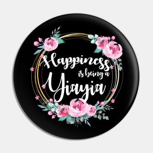 Happiness Is Being A Yiayia Floral Pin