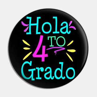 Hola 4To 4Th Cuarter Grado Back To School Pin