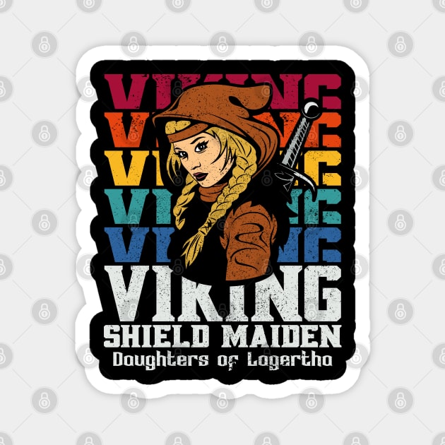 Daughters of Lagertha Vintage Viking Shield Maiden Magnet by RadStar