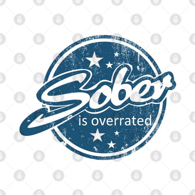 Sober Is Overrated by TCP