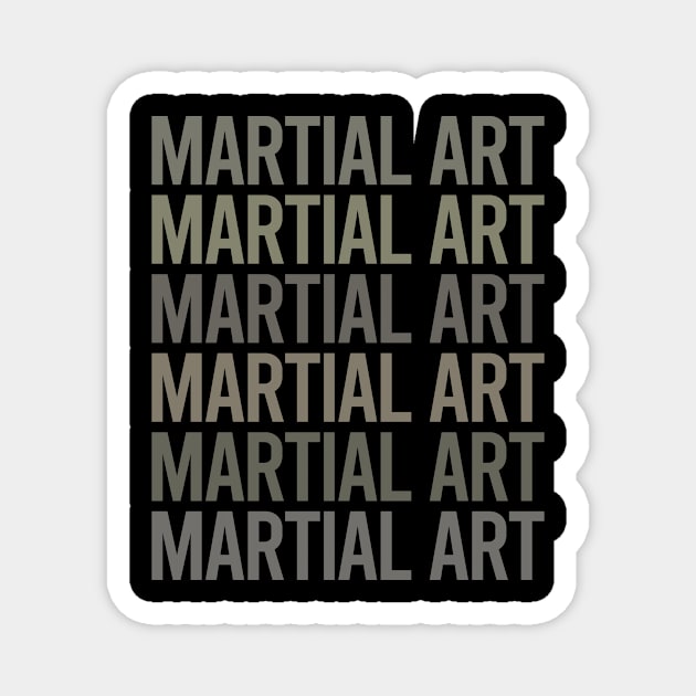 Gray Text Art Martial Arts Magnet by Happy Life