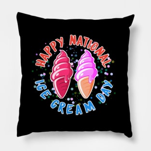 Happy National Ice Cream Day 19 july Pillow