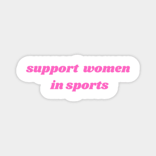 Support Women In Sports Magnet