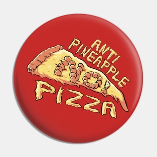 Anti Pineapple Pizza Pin