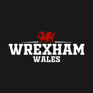 Wrexham Wales / Cymru T-Shirt