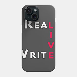 Real Live Writer Phone Case