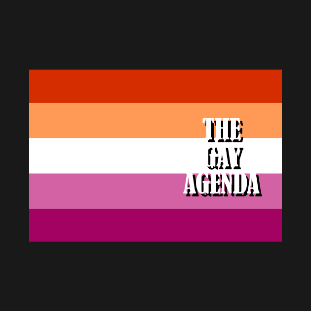 The Gay Agenda - Lesbian Flag by incloudines