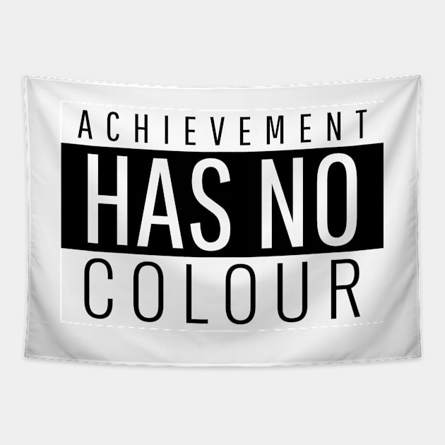 Achievement Has No Colour Tapestry by Inspire & Motivate