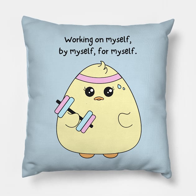 Working on Myself by Myself for Myself Pillow by Creativity Haven