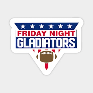 Football Friday Night Gladiators Magnet