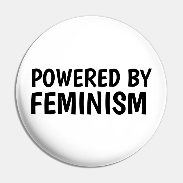 powered by feminism (white) Pin by juinwonderland 41