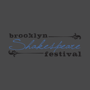 The brooklyn Shakespeare Festival T-Shirt