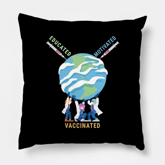 Educated Motivated Vaccinated Pillow by Dogefellas