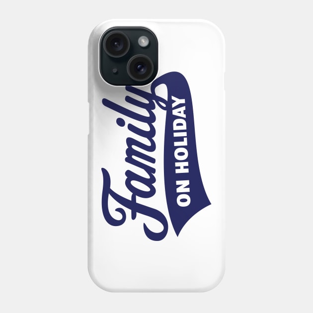 Family On Holiday (Family Vacation / Navy) Phone Case by MrFaulbaum