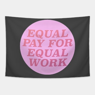 Equal Pay for Equal Work Tapestry