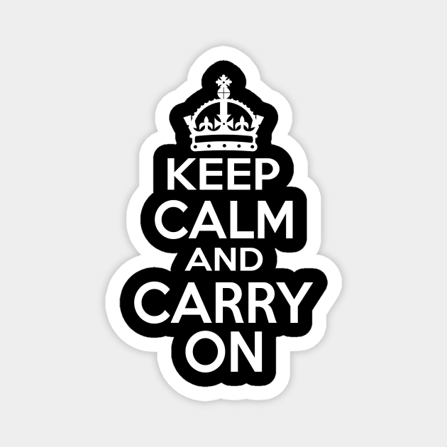 Keep Calm And Carry On Magnet by Suedm Sidi
