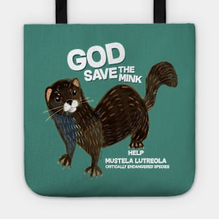 Save the European Mink #1 Tote