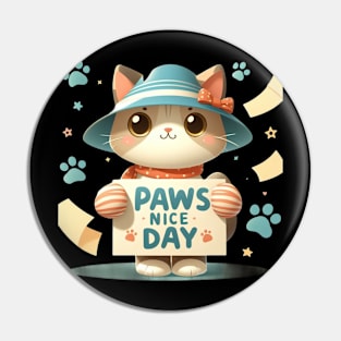 Pawsitively Charming: A Lovely Day with Sweet Cat Paws Pin