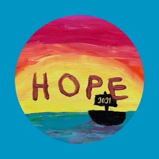 Hope in 2021 T-Shirt