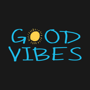 Good Vibes Positive Feelings With Happy Summer Sun T-Shirt