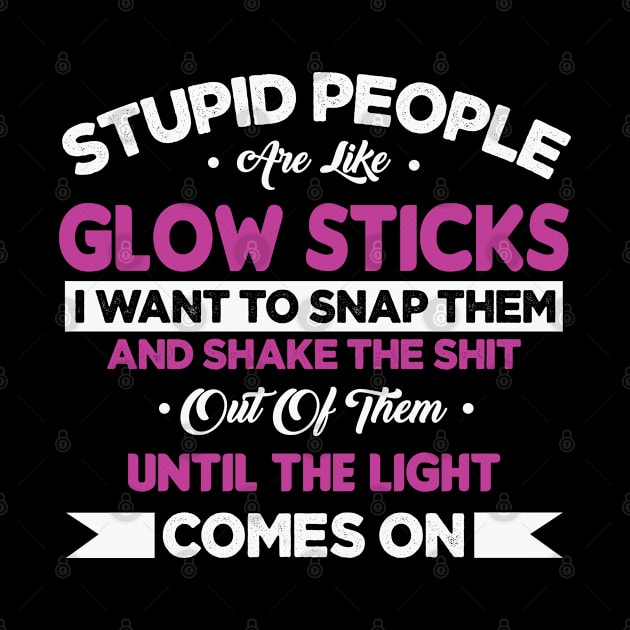 Some People Are Like Glow Sticks by ssflower