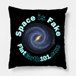 Space Is Fake  - Flat Earth 101 Pillow