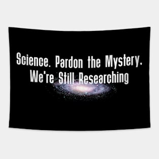 Research Ongoing: Funny Skeptic Science Shirt Tapestry