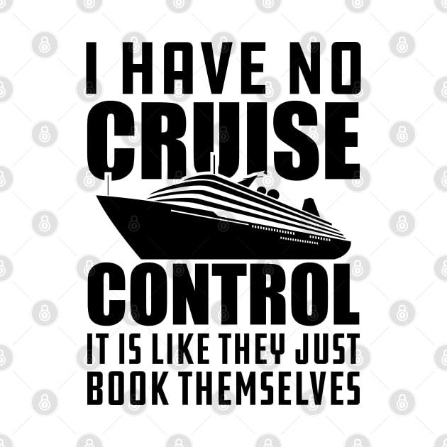 Cruise - I have no cruise control It is like they just book themselves by KC Happy Shop