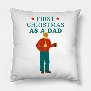 First chrismas as a dad Pillow