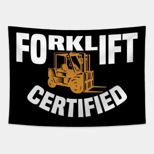 Forklift Certified Tapestry