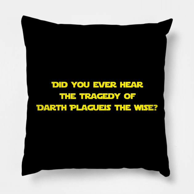 The Tragedy of Darth Plagueis the Wise Pillow by The Great Stories