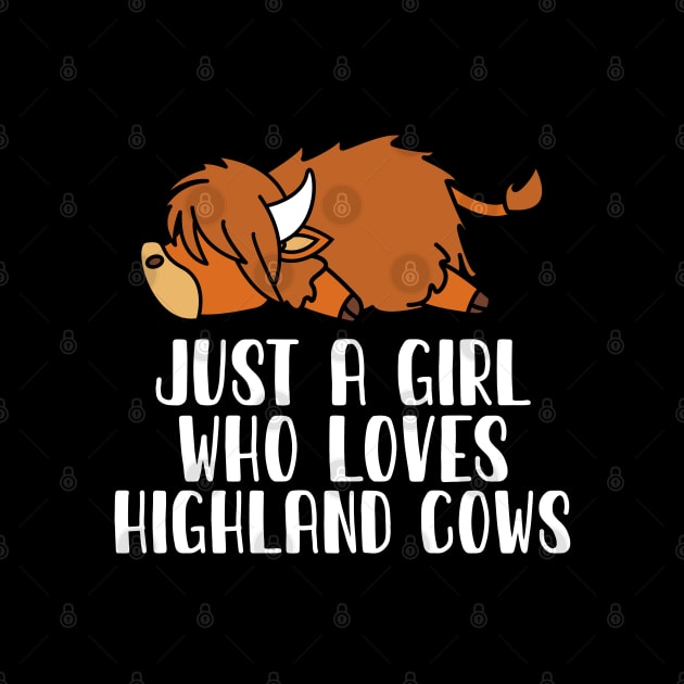 Just A Girl Who Loves Highland Cows by simonStufios