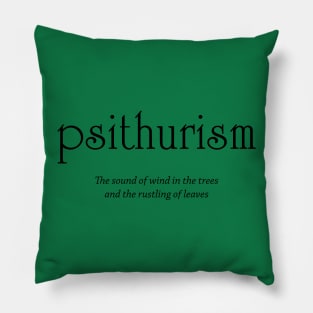 Psithurism - sound of wind in trees and leaves Pillow