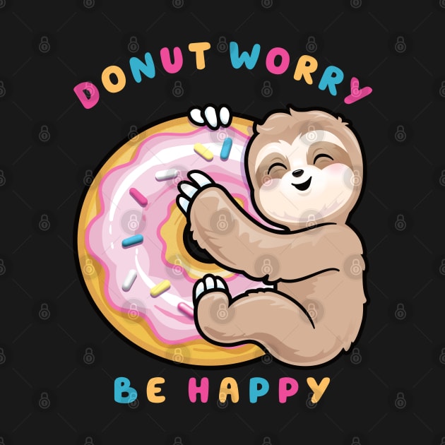 Donut Worry Be Happy by PnJ