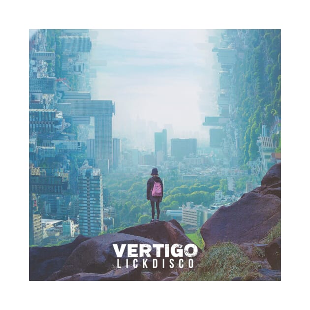 Vertigo by Lickdisco