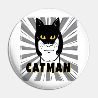 CatMan New Super Hero in Town Pin